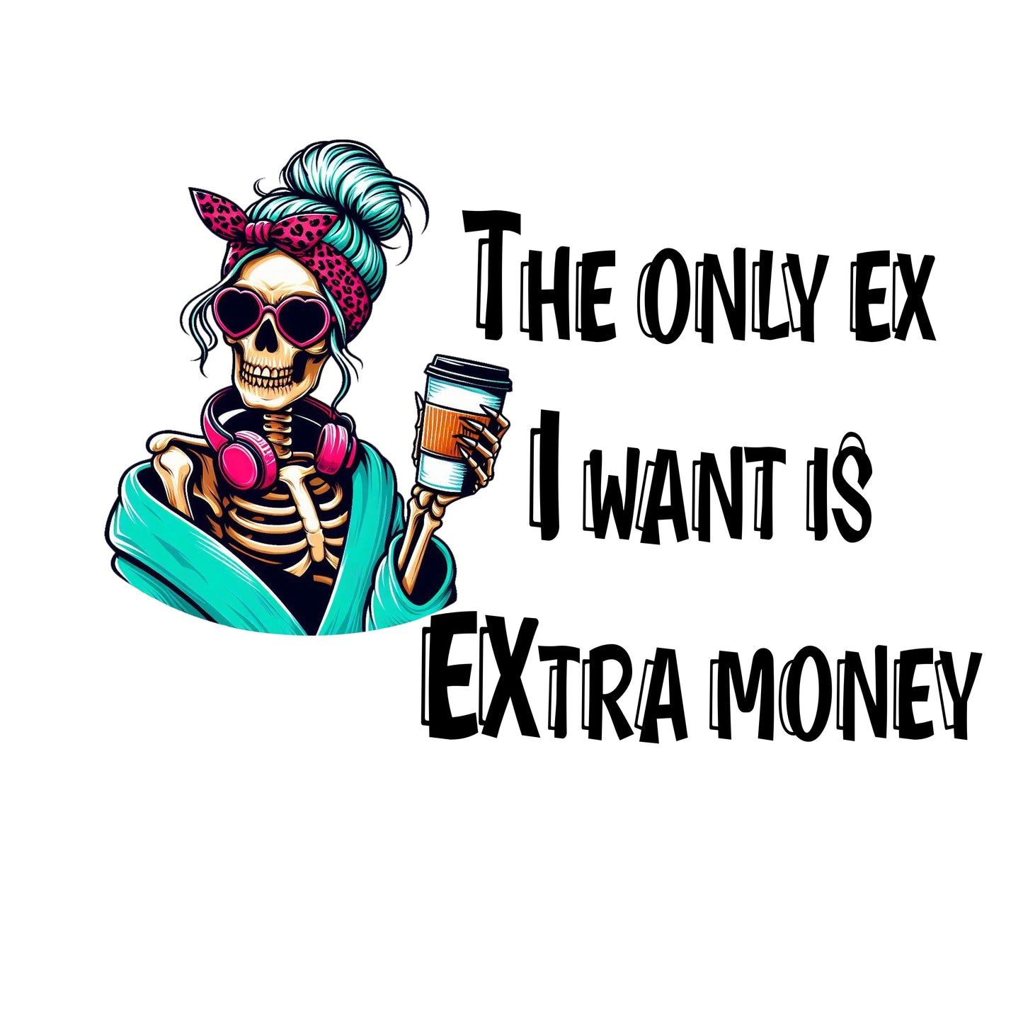 HTV the only Ex I want is extra money ready to press